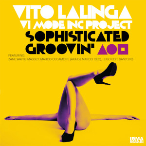 อัลบัม Sophisticated Groovin' ศิลปิน Vito Lalinga (Vi Mode inc project)