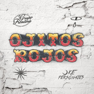 Album OJITOS ROJOS from Grupo Frontera