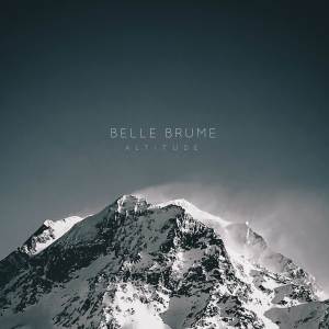 ดาวน์โหลดและฟังเพลง Altitude พร้อมเนื้อเพลงจาก Belle Brume