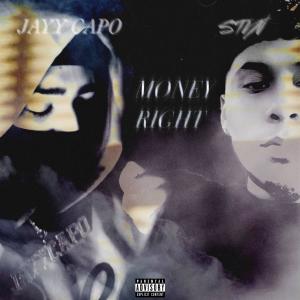 收聽S.T.V.N的Money Right (feat. Jayy Capo) (Explicit)歌詞歌曲