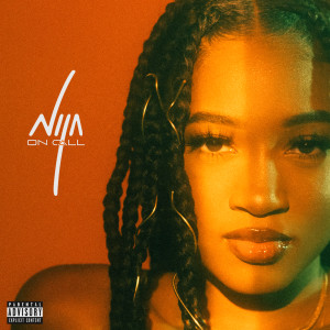 ดาวน์โหลดและฟังเพลง On Call (Explicit) พร้อมเนื้อเพลงจาก Nija