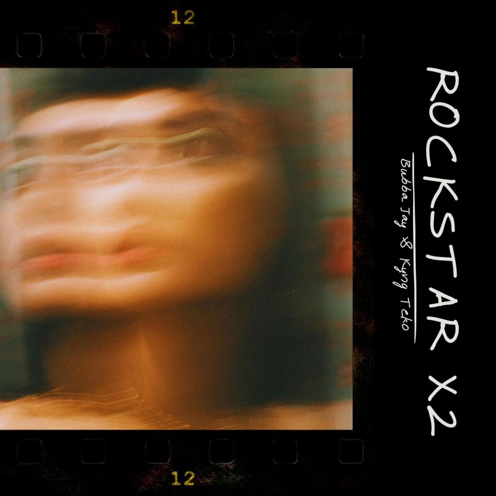 Rockstar x2 (feat. Bubba Jay) (Explicit)