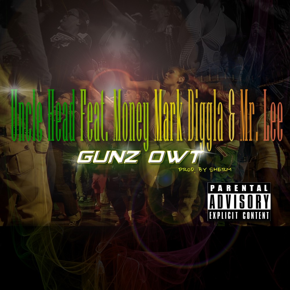 Gunz Owt (Explicit)