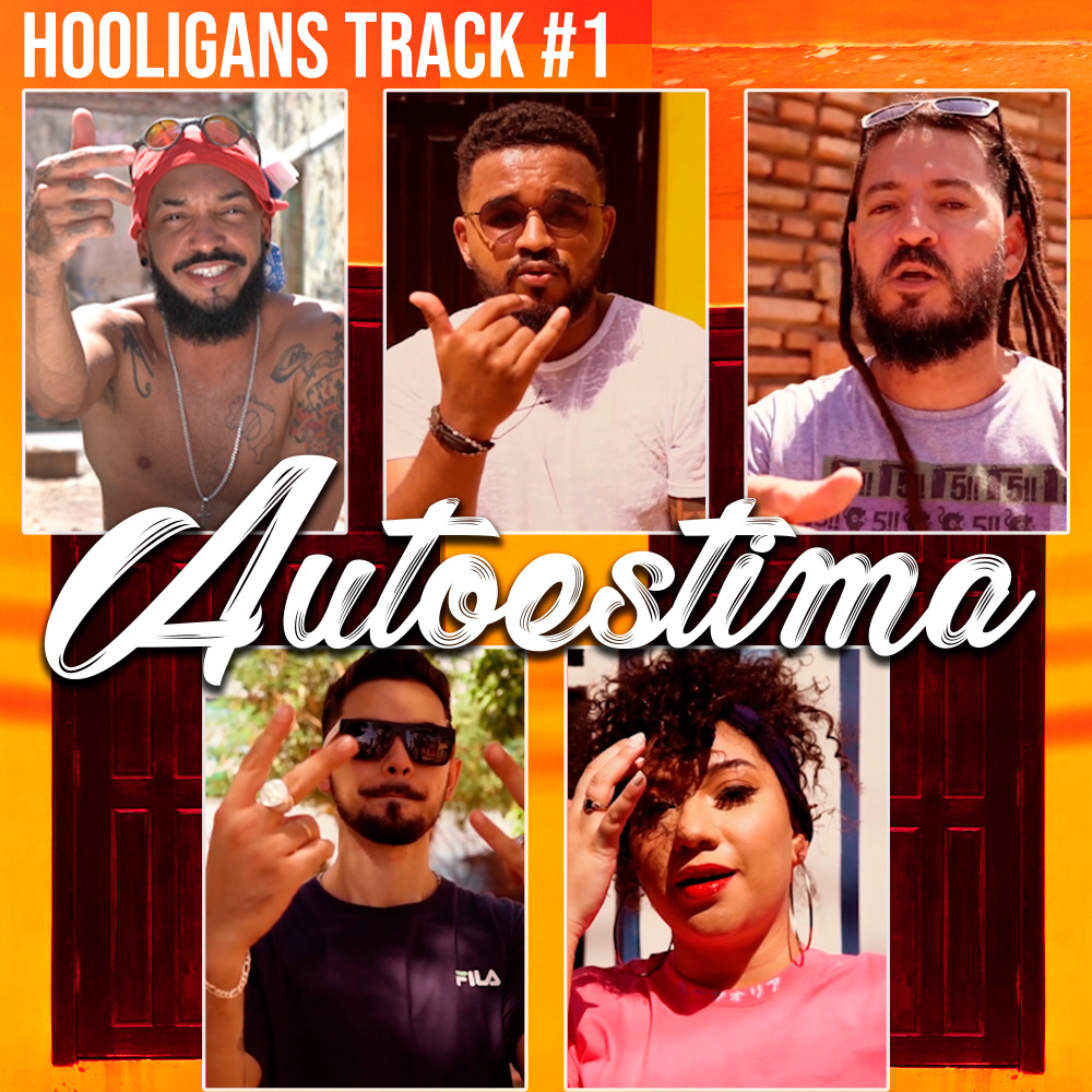Hooligans Track #1: Autoestima