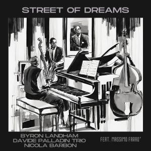 Album Street of dreams (feat. Massimo Faraò) from Byron Landham