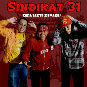 Dengarkan Kera Sakti (Remake) lagu dari Sindikat 31 dengan lirik