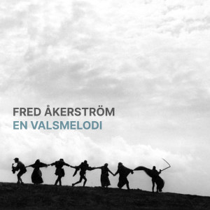 Fred kerstrm的專輯En valsmelodi