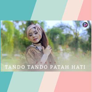 Shany的专辑Tando - Tando Patah Hati