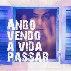 ดาวน์โหลดและฟังเพลง Ando Vendo a Vida Passar พร้อมเนื้อเพลงจาก Fábio Enriquez