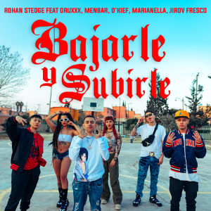 ดาวน์โหลดและฟังเพลง Bajarle y Subirle พร้อมเนื้อเพลงจาก Rohan stedge