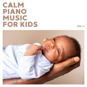 อัลบัม Calm Piano Music For Kids (Vol. 2) ศิลปิน Elisabeth Mae James