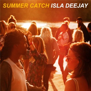 Isla Deejay的專輯Summer Catch