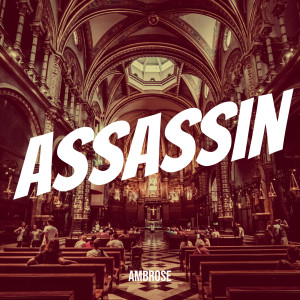 Ambrose的專輯Assassin