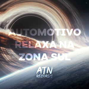 收聽DJ Vento Original的Automotivo Relaxa Na ZS (Explicit)歌詞歌曲