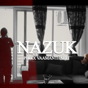 Listen to Nazuk song with lyrics from Pho