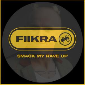 ดาวน์โหลดและฟังเพลง SMACK MY RAVE UP (Explicit) พร้อมเนื้อเพลงจาก FIIKRA