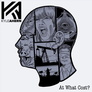 Listen to At What Cost? song with lyrics from Kyle Ahern