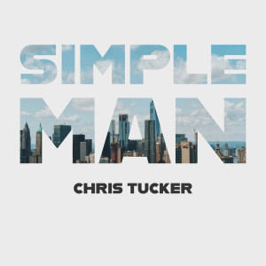 Chris Tucker的專輯Simple Man