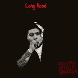 Listen to Long Road (Explicit) song with lyrics from BIG-O