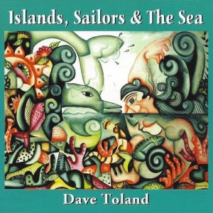 Dave Toland的專輯Islands, Sailors & The Sea