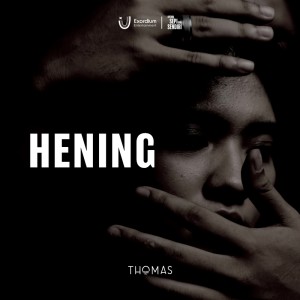 ดาวน์โหลดและฟังเพลง Hening พร้อมเนื้อเพลงจาก Thomas Lesmana