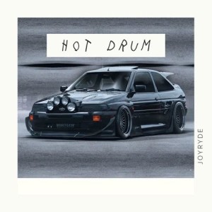 收聽Joyryde的HOT DRUM歌詞歌曲