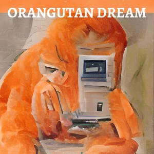 Listen to Orangutan Dream song with lyrics from Mark Generous