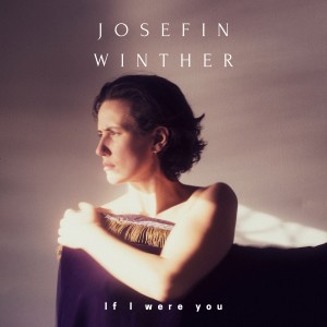 Josefin Winther的專輯If I Were You