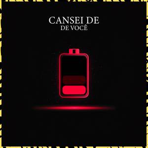 收聽MC Ferreira的Cansei de Você (Explicit)歌詞歌曲