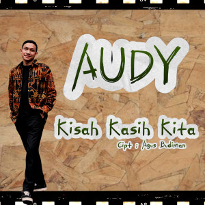 อัลบัม KISAH KASIH KITA (POP) (Explicit) ศิลปิน ออดี้