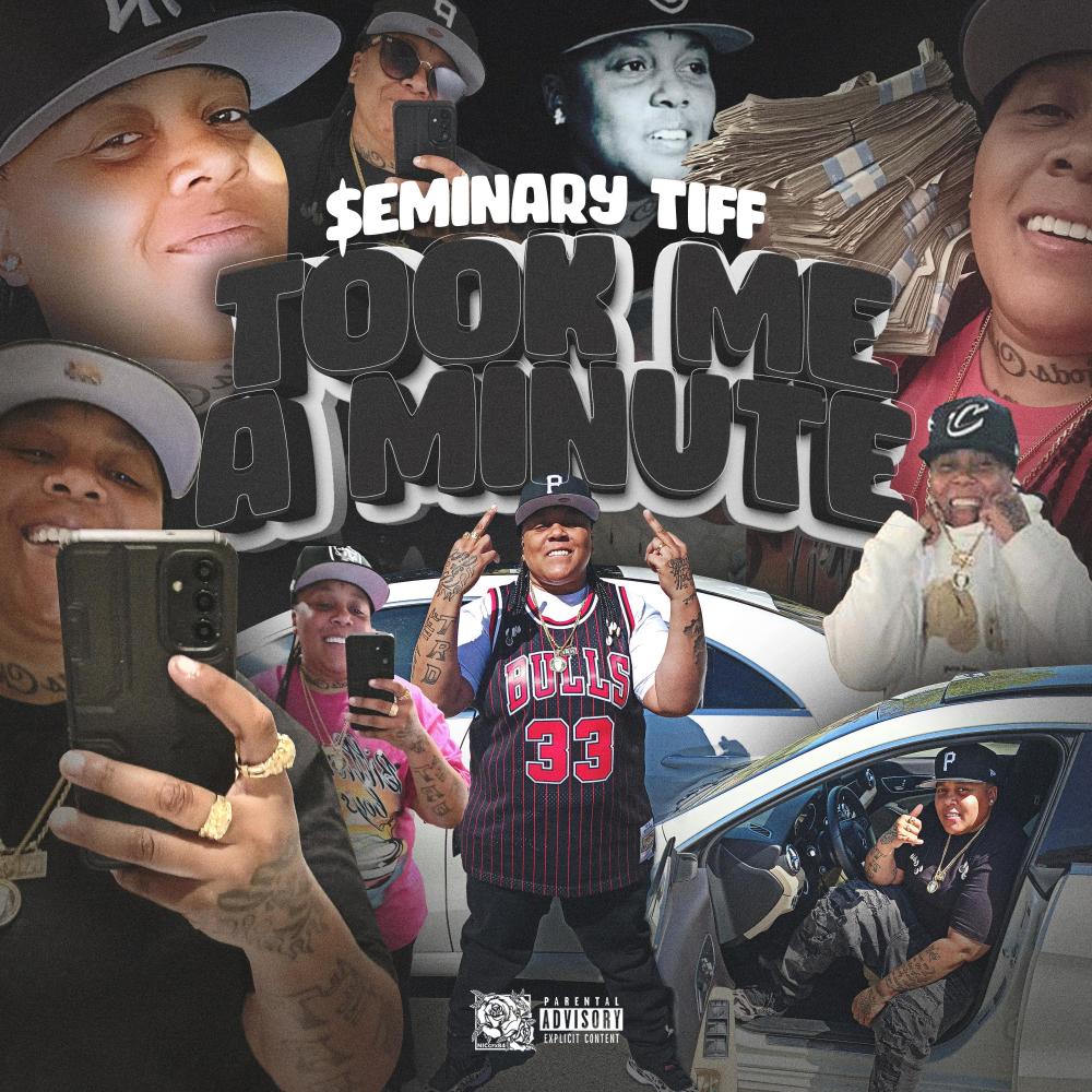 Seminary Tiff (Took me a minute (official audio) (Explicit)