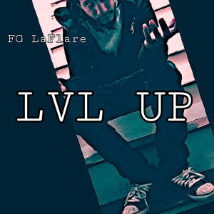 的专辑Lvl Up (Explicit)