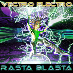 อัลบัม Rasta Blasta ศิลปิน Vectro Electro
