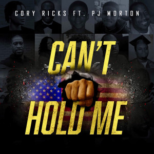 Dengarkan lagu Can't Hold Me nyanyian Cory Ricks dengan lirik