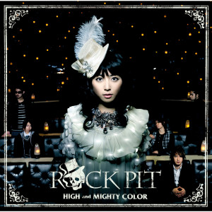 อัลบัม ROCK PIT ศิลปิน High And Mighty Color