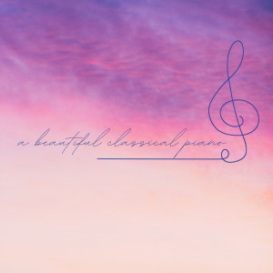 Rima的专辑A Beautiful Classical Piano