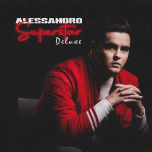 Alessandro的專輯Superstar (Deluxe)
