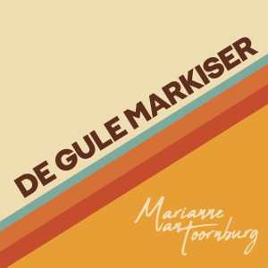 Marianne van Toornburg的專輯De Gule Markiser