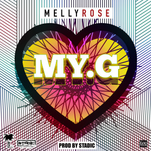 ดาวน์โหลดและฟังเพลง My G พร้อมเนื้อเพลงจาก Melly Rose