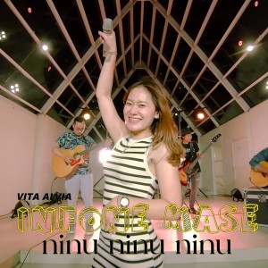 收聽Vita Alvia的Infone Mase Ninu Ninu Ninu歌詞歌曲