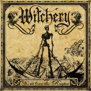 อัลบัม Don't Fear the Reaper ศิลปิน Witchery