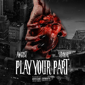 Play Your Part (Explicit)
