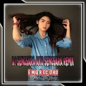 Listen to DJ SENGSARA AKU SENGSARA REMIX song with lyrics from Chandra Adam