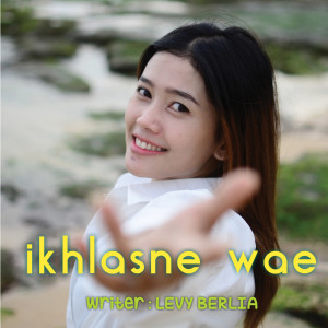 Album Ikhlasne Wae from Levy Berlia