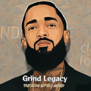 อัลบัม Grind Legacy (feat. Nipsey Hussle) [Explicit] ศิลปิน Tony Tig