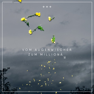 KMPFSPRT的專輯Vom Augenwischer zum Millionär