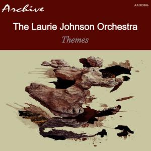 อัลบัม Themes ศิลปิน The Laurie Johnson Orchestra