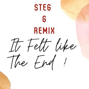 The Girobabies的專輯It Felt Like The End (feat. Steg G) [Steg G Remix] (Explicit)
