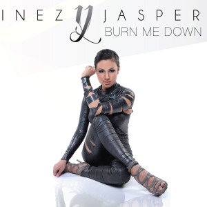 อัลบัม Burn Me Down ศิลปิน Inez Jasper