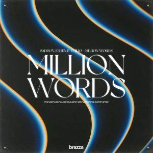 Dengarkan Million Words lagu dari SadBoy dengan lirik